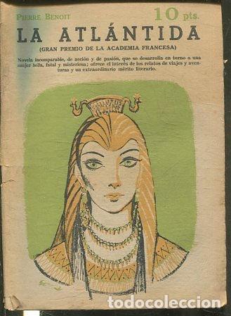 Libros: LA ATLANTIDA (GRAN PREMIO DE LA ACADEMIA FRANCESA). - BENOIT Pierre. - Foto 1