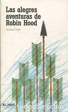 Libros: LAS ALEGRES AVENTURAS DE ROBIN HOOD. - PYLE Howard. - Foto 1
