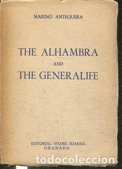 Libros: THE ALHAMBRA AND THE GENERALIFE. - ANTEQUERA Marino.