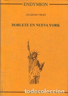 Libros: DOBLETE EN NUEVA YORK. - VIEJO Eugenio. - Foto 1