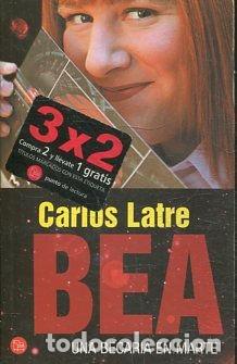 Libros: BEA. UNA BECARIA EN MARTE. - LATRE Carlos. - Foto 1