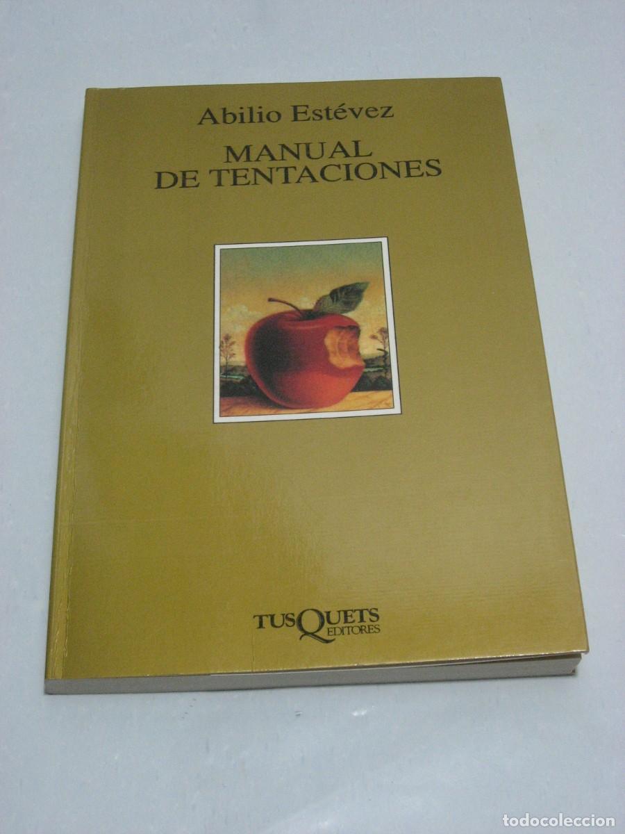 Libros: MANUAL DE TENTACIONES - Abilio Est&eacute;vez - Foto 1