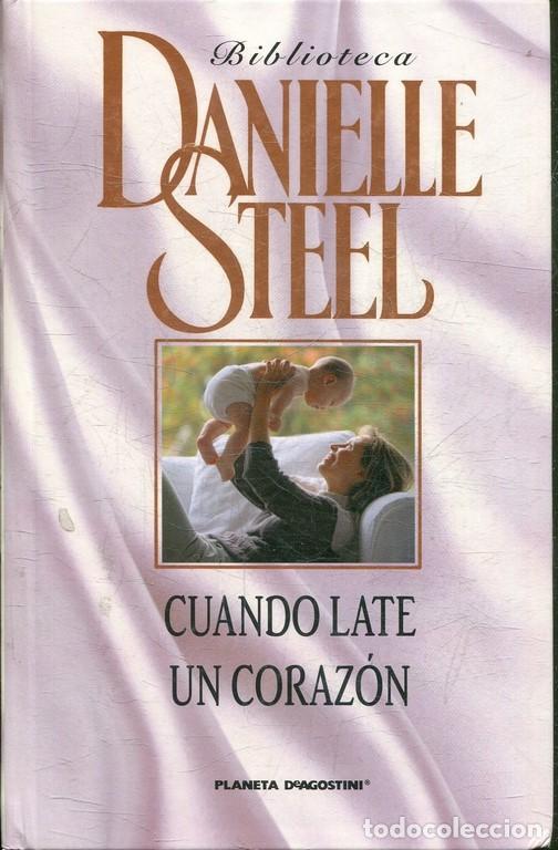 Libros: CUANDO LATE UN CORAZON. - STEEL, Danielle. - Foto 1
