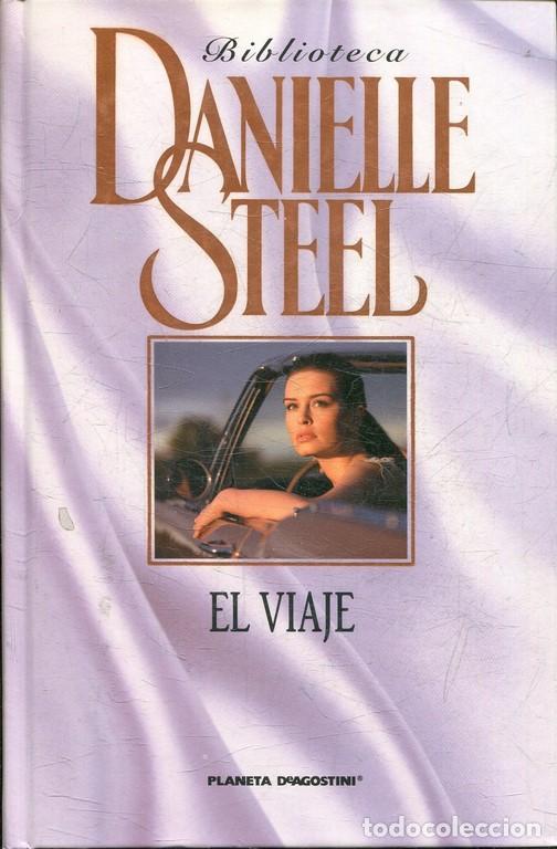 Libros: EL VIAJE. - STEEL, Danielle. - Foto 1