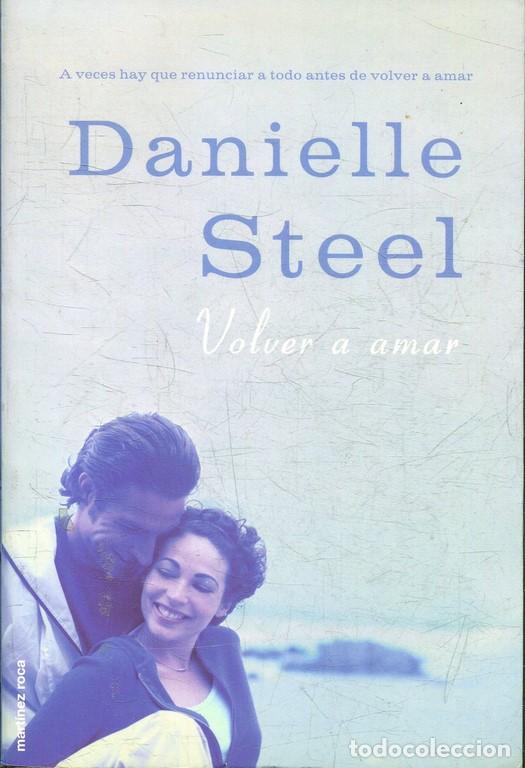 Libros: VOLVER A AMAR. - STELL, Danielle. - Foto 1
