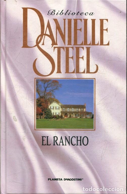 Libros: EL RANCHO. - STEEL, Danielle. - Foto 1