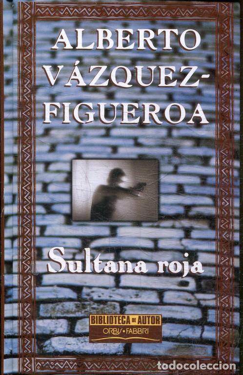 Libros: SULTANA ROJA. - VAZQUEZ- FIGUEROA, Alberto. - Foto 1