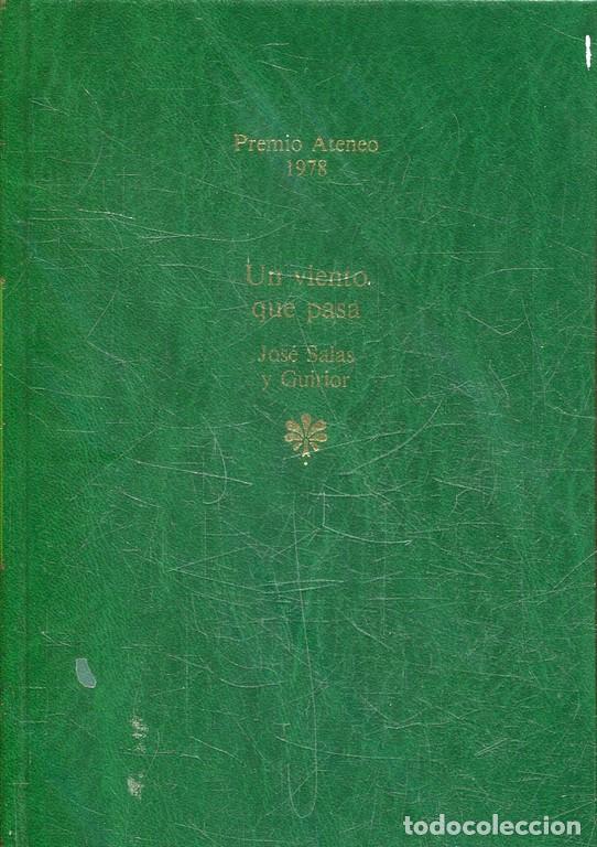 Livres: UN VIENTO QUE PASA. - SALAS Y GUIRIOR, Jose.