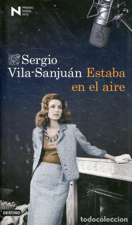 Libros: ESTABA EN EL AIRE. - VILA-SANJUAN, Sergio. - Foto 1