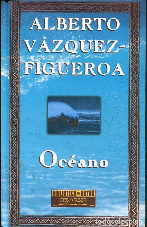 Libros: OCEANO. - VAZQUEZ- FIGUEROA, Alberto. - Foto 1
