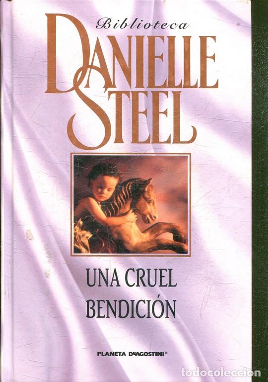 Libros: UNA CRUEL BENDICION. - STEEL, Danielle. - Foto 1