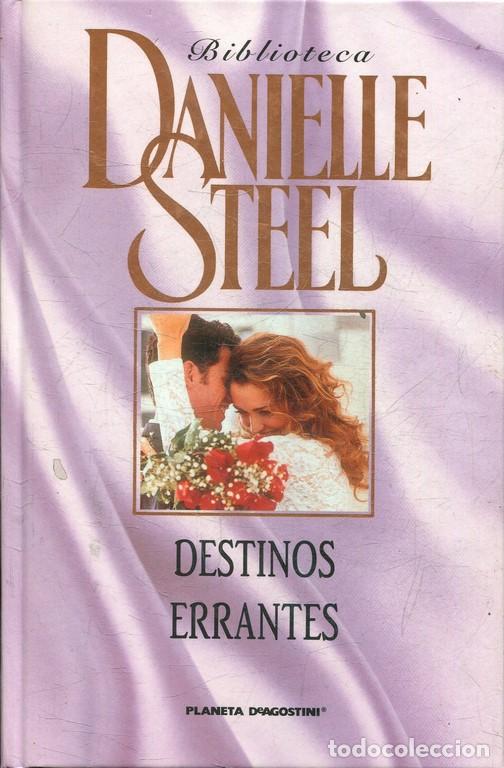 Libros: DESTINOS ERRANTES. - STEEL, Danielle. - Foto 1