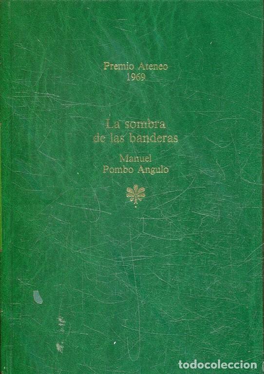 Libros: LA SOMBRA DE LAS BANDERAS. - POMBO ANGULO, Manuel. - Foto 1