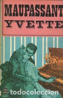 Libros: YVETTE. - MAUPASSANT Guy de. - Foto 1