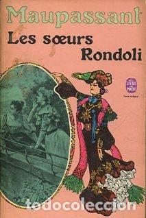 Libros: LES SOEURS RONDOLI. - MAUPASSANT Guy de. - Foto 1