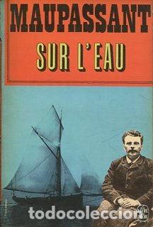 Libros: SUR LEAU. - MAUPASSANT Guy de. - Foto 1