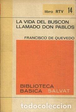 Libros: LA VIDA DEL BUSCON LLAMADO DON PABLOS. - QUEVEDO Francisco de. - Foto 1