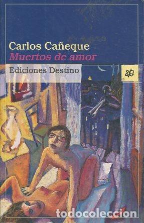Libros: MUERTOS DE AMOR. - CA&Ntilde;EQUE Carlos. - Foto 1