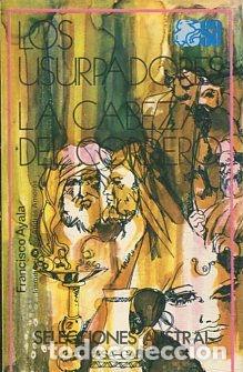 Libros: LOS USURPADORES. LA CABEZA DEL CORDERO. - AYALA Francisco. - Foto 1
