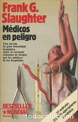 Libros: MEDICOS EN PELIGRO. - SLAUGHTER Frank G. - Foto 1