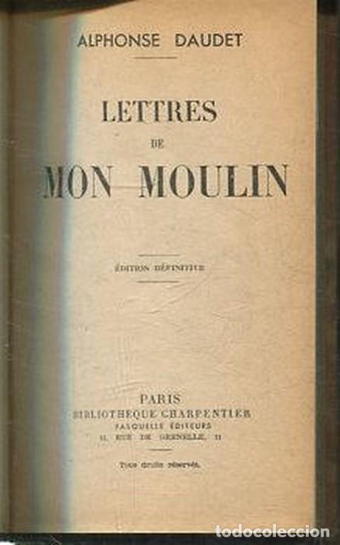 Libros: LETTRES DE MON MOULIN (EDITION DEFINITIVE). - FAUDET Alphonse. - Foto 1
