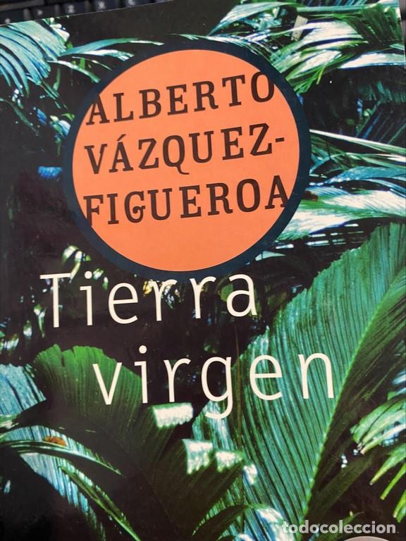 Libros: TIERRA VIRGEN. - VAZQUEZ FIGUEROA, Alberto. - Foto 1