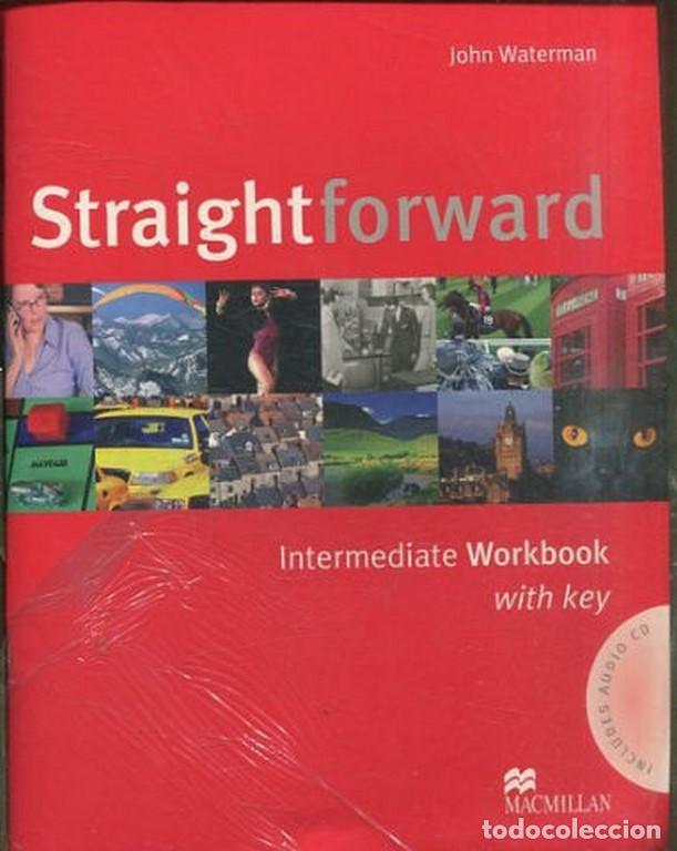 Libros: STRAIGHTFORWARD. INTERMEDIATE WORKBOOK WITH KEY - WATERMAN John. - Foto 1