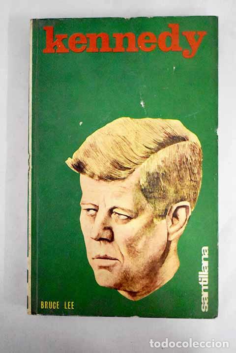 Libros: Kennedy: Lee, Bruce: Santillana..- Lee, Bruce - Foto 1
