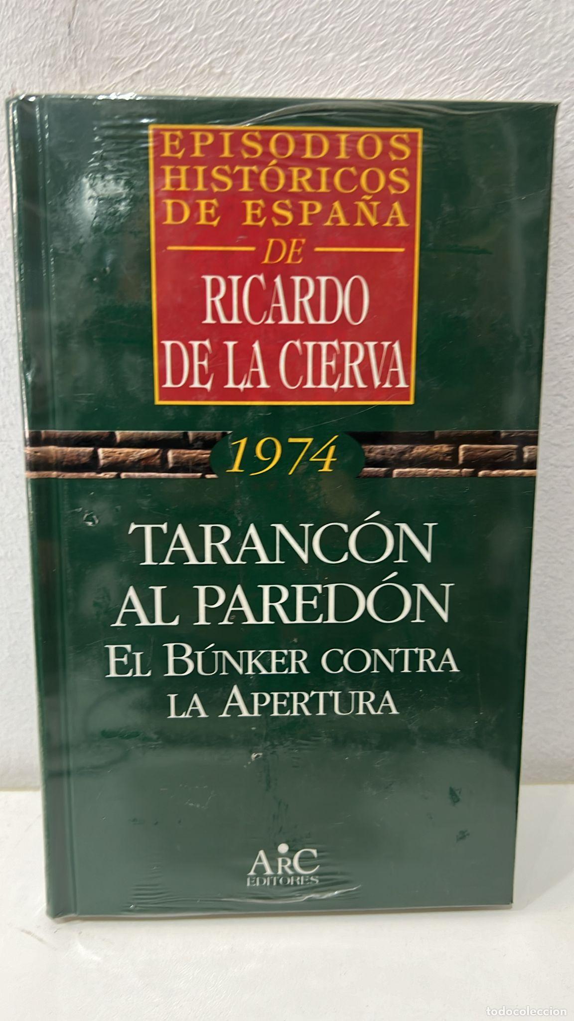 Libros: Taranc&oacute;n al pared&oacute;n - Ricardo de la Cierva - Foto 1
