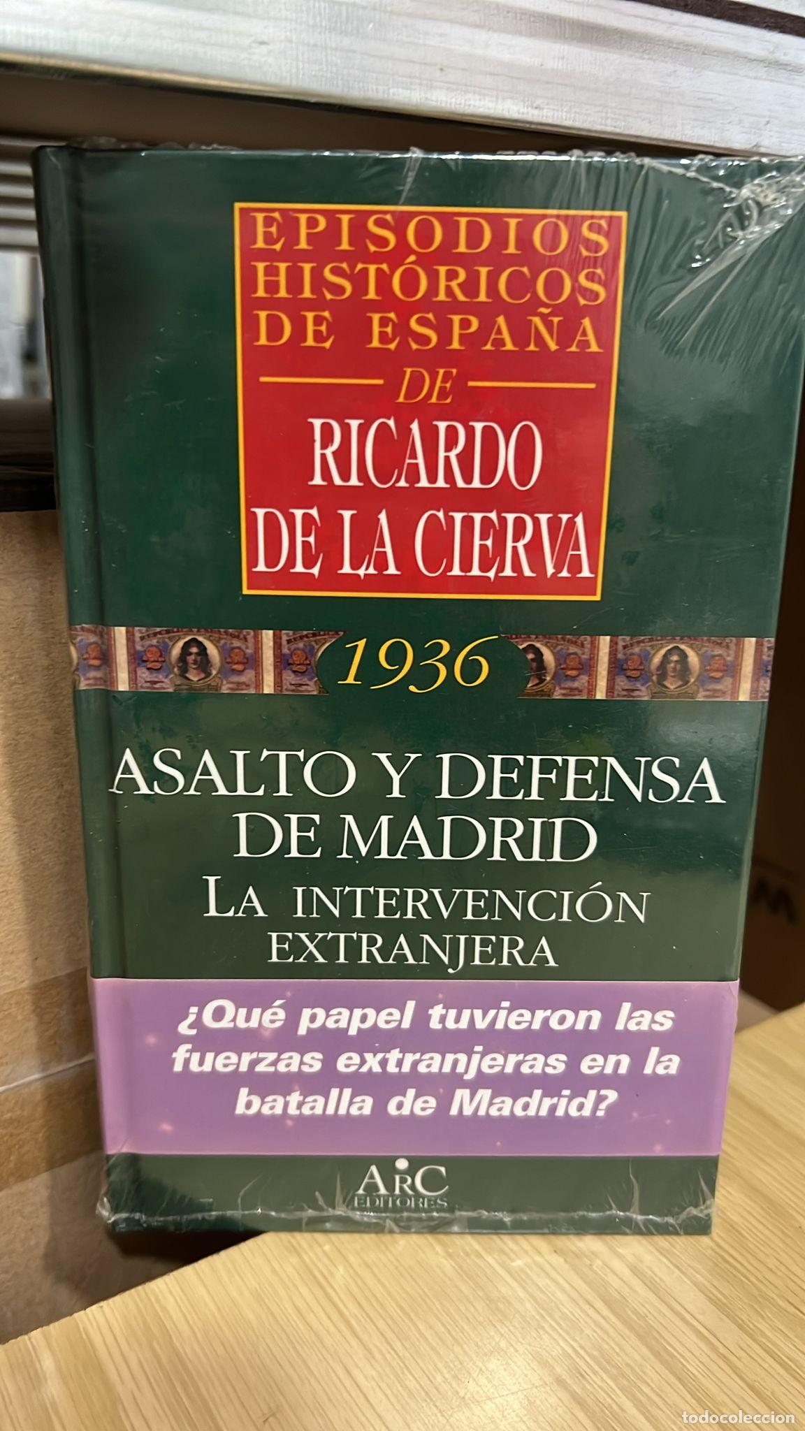 Libros: Asalto y defensa de Madrid - Ricardo de la Cierva - Foto 1
