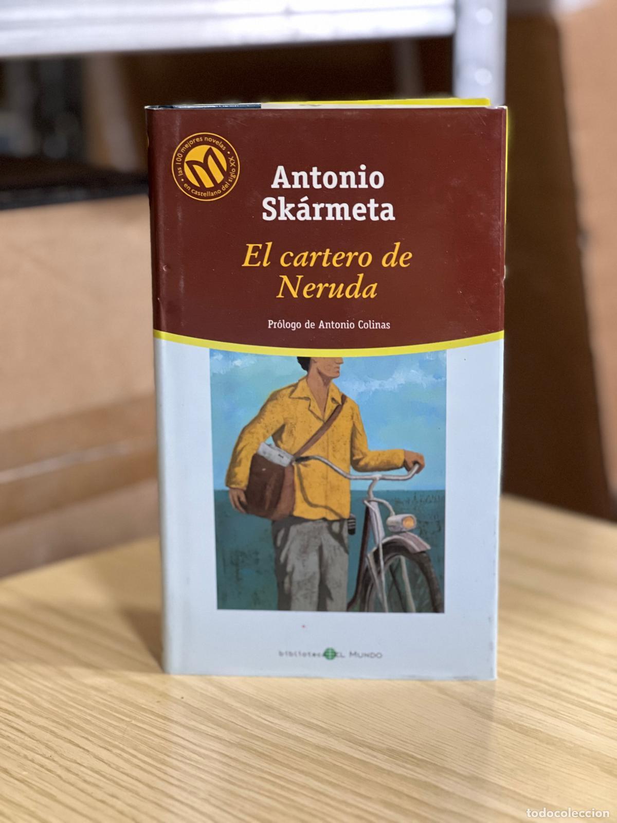 Libros: El cartero de Neruda - Sk&aacute;rmeta, Antonio - Foto 1
