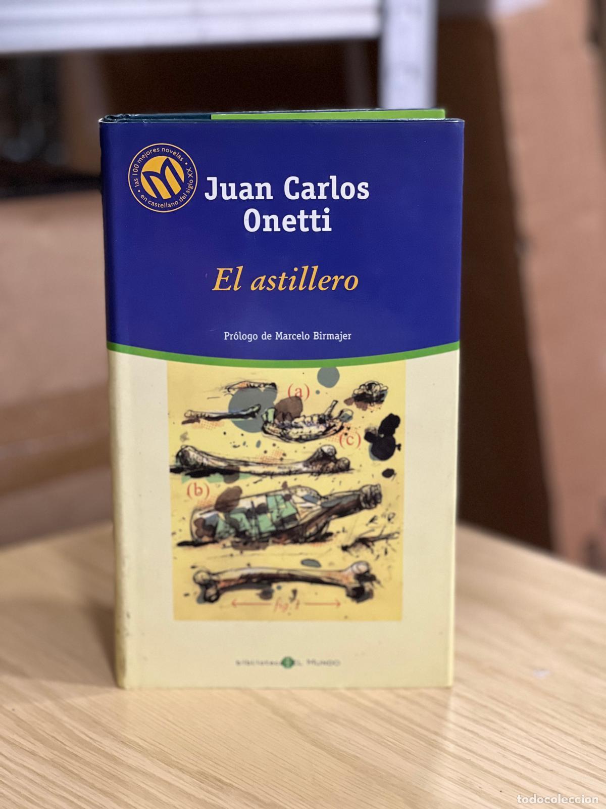 Libros: El astillero - Onetti - Foto 1