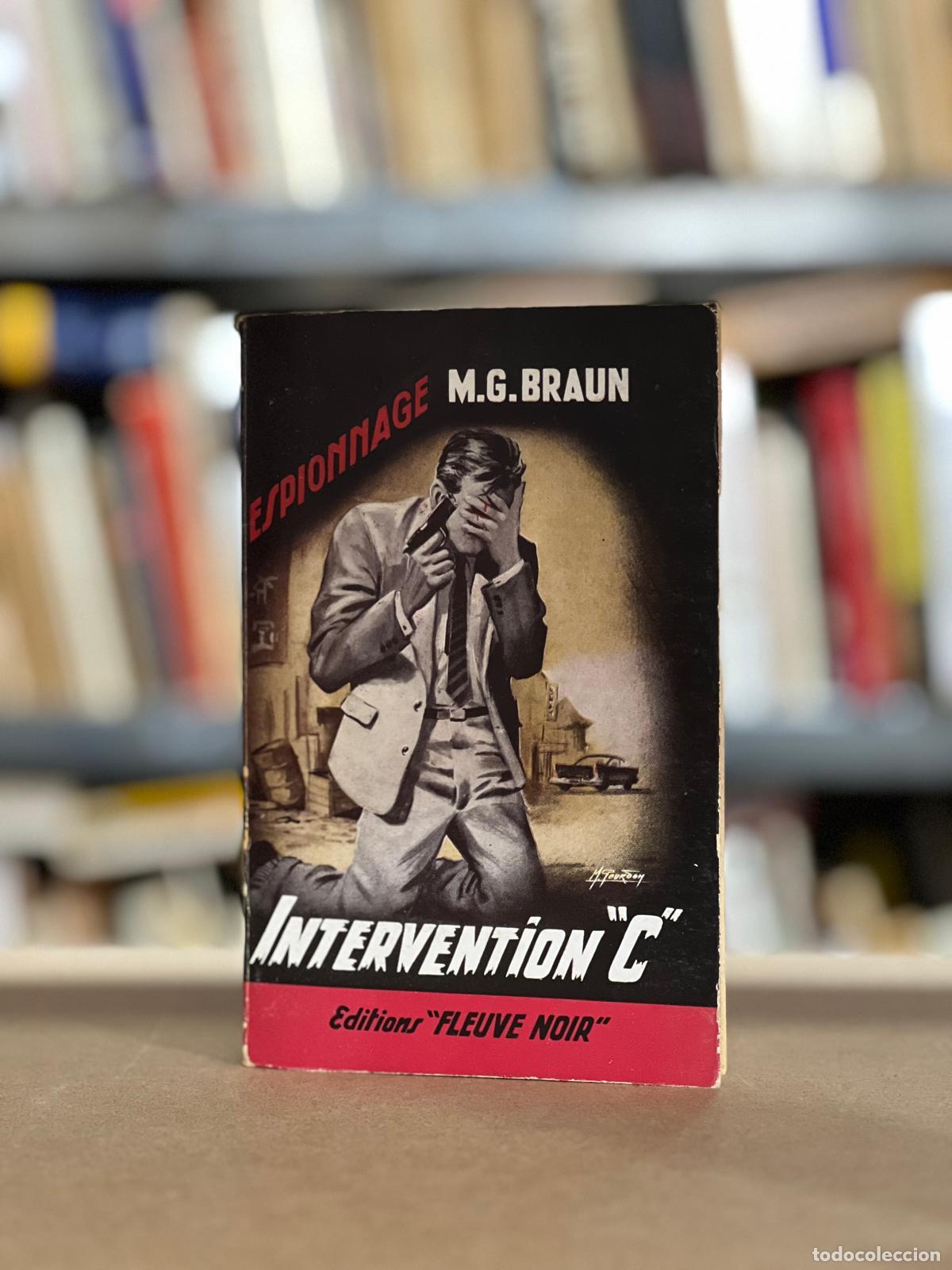Libros: ESPIONNAGE n&deg; 257 : Intervention C - M. G. BRAUN - Foto 1