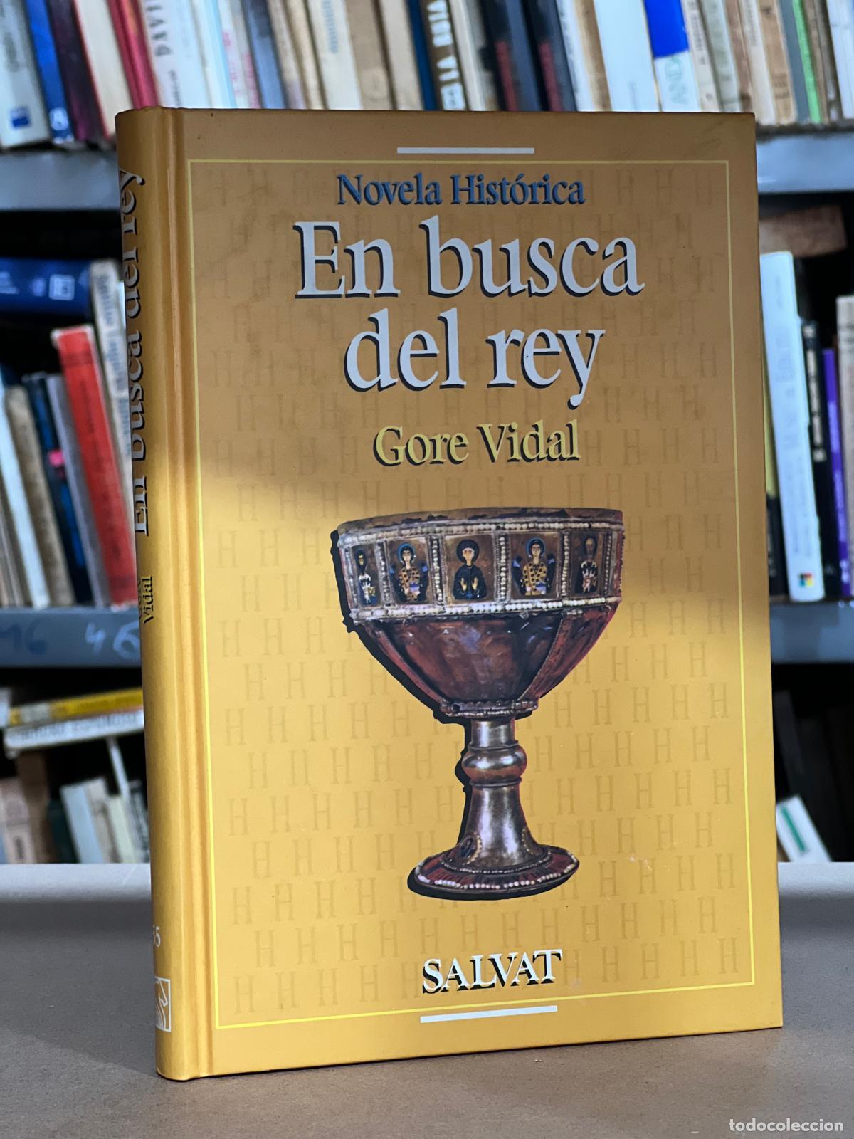 Libros: En Busca Del Rey - Gore Vidal - Foto 1