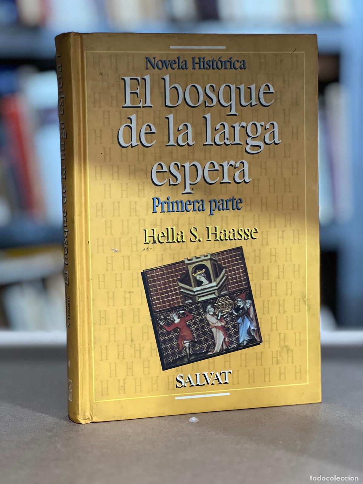 Libros: El bosque de la larga espera, tomo I - Haasse, Hella S.