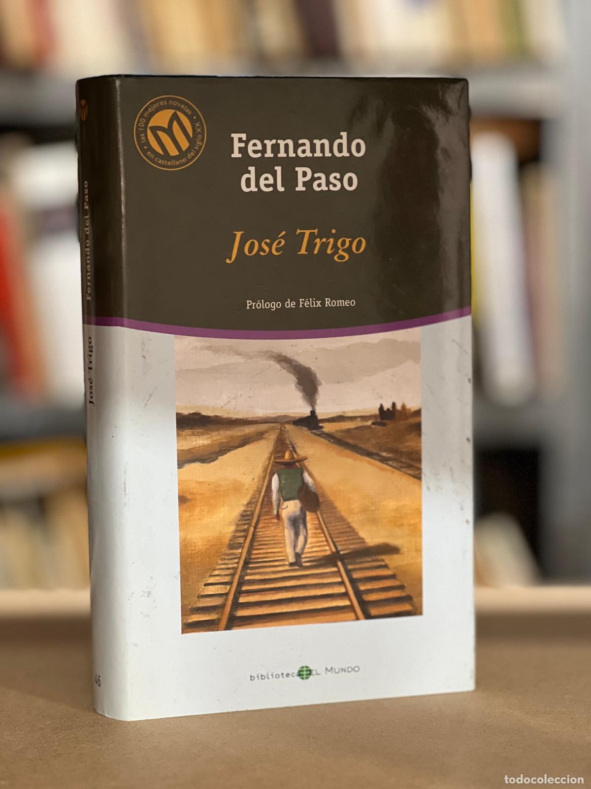 Libros: Jos&eacute; Trigo - Paso, Fernando del - Foto 1