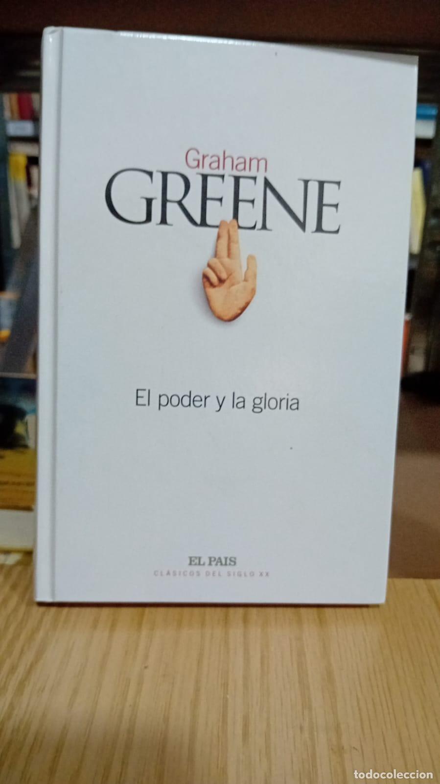 Libros: El poder y la gloria, Graham Greene, ed. El Pa&iacute;s - Graham Greene - Foto 1