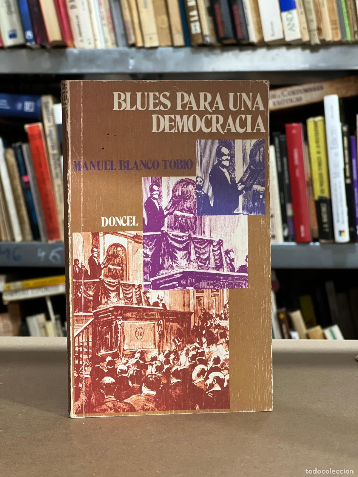 Libros: Blues para una democracia - Blanco Tob&iacute;o, M. - Foto 1