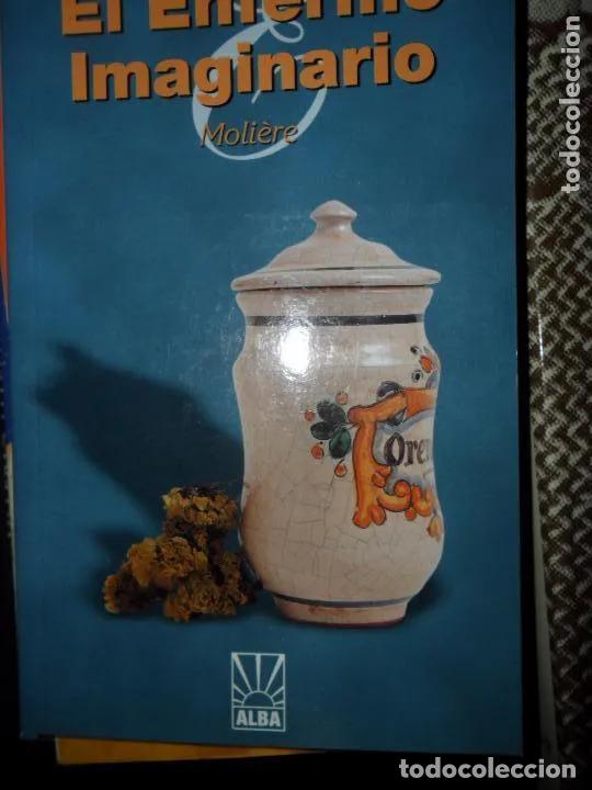 Libros: El enfermo imaginario, Moliere, ed. Alba - Moliere - Foto 5