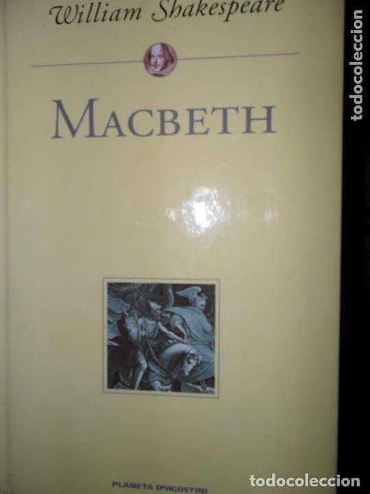 Libros: Macbeth, William Shakespeare, ed. Planeta deAgostini - William Shakespeare - Foto 5