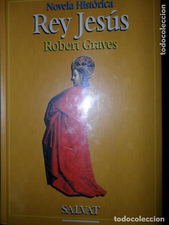 Libros: Rey Jes&uacute;s, Robert Graves, ed. Salvat - Robert Graves - Foto 3