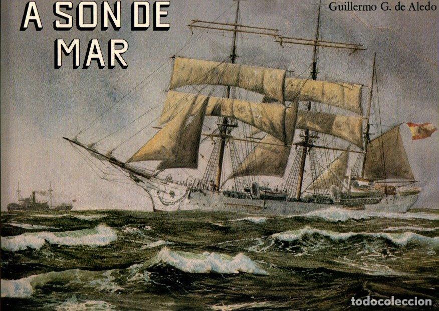 Libros: A son de mar - Gonz&aacute;lez de Aledo, Guillermo - Foto 1