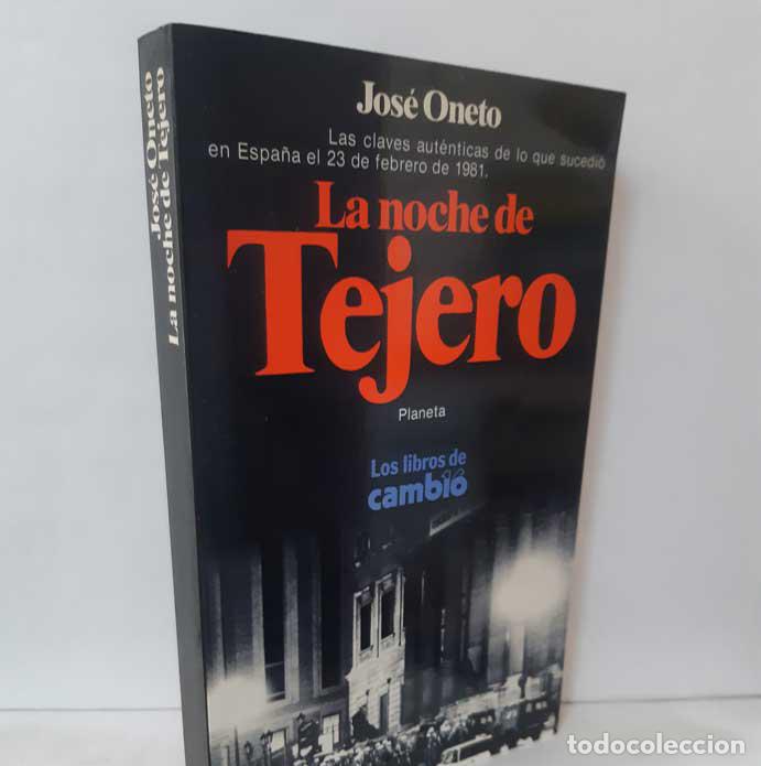 Libros: LA NOCHE DE TEJERO - ONETO, JOS&Eacute; - Foto 1