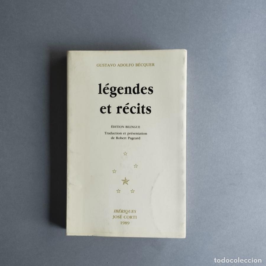 Libros: L&eacute;gends et R&eacute;cits. &Eacute;dition bilingue. Traduction et pr&eacute;sentation de Robert Pageard. - B&eacute;cquer, Gustav - Foto 2
