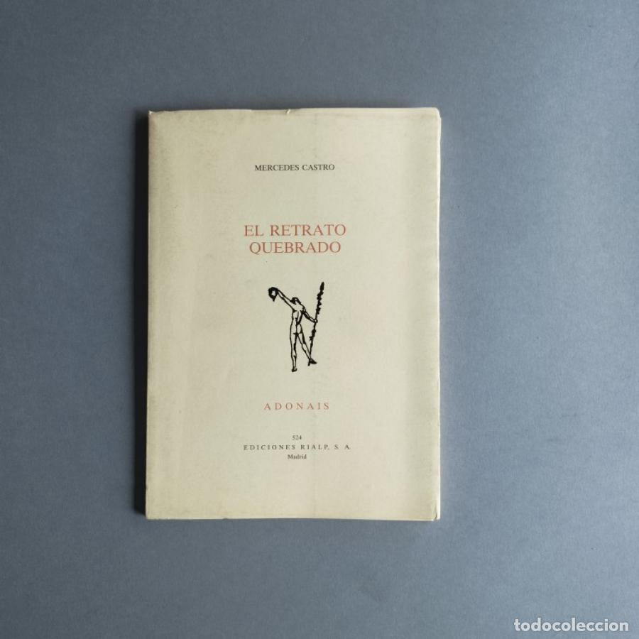 Libros: El Retrato Quebrado. - Castro, Mercedes. - Foto 2