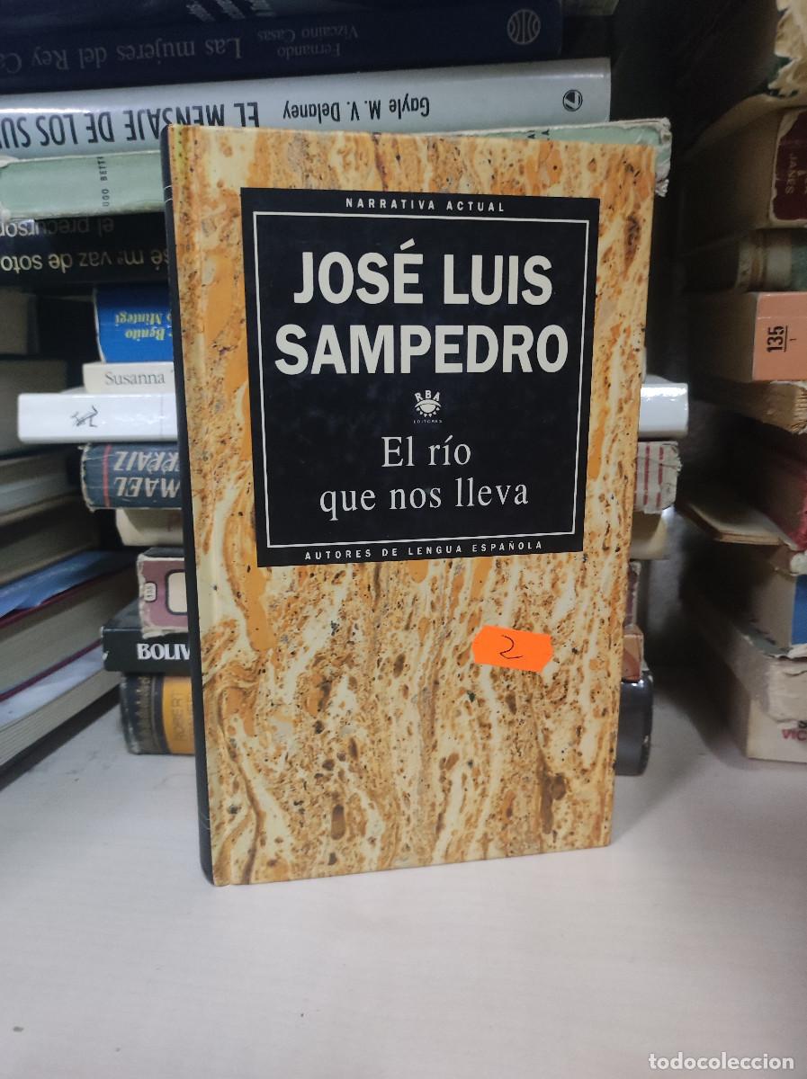 Libros: EL RIO QUE NOS LLEVA JOSE LUIS SAMPEDRO - Foto 1