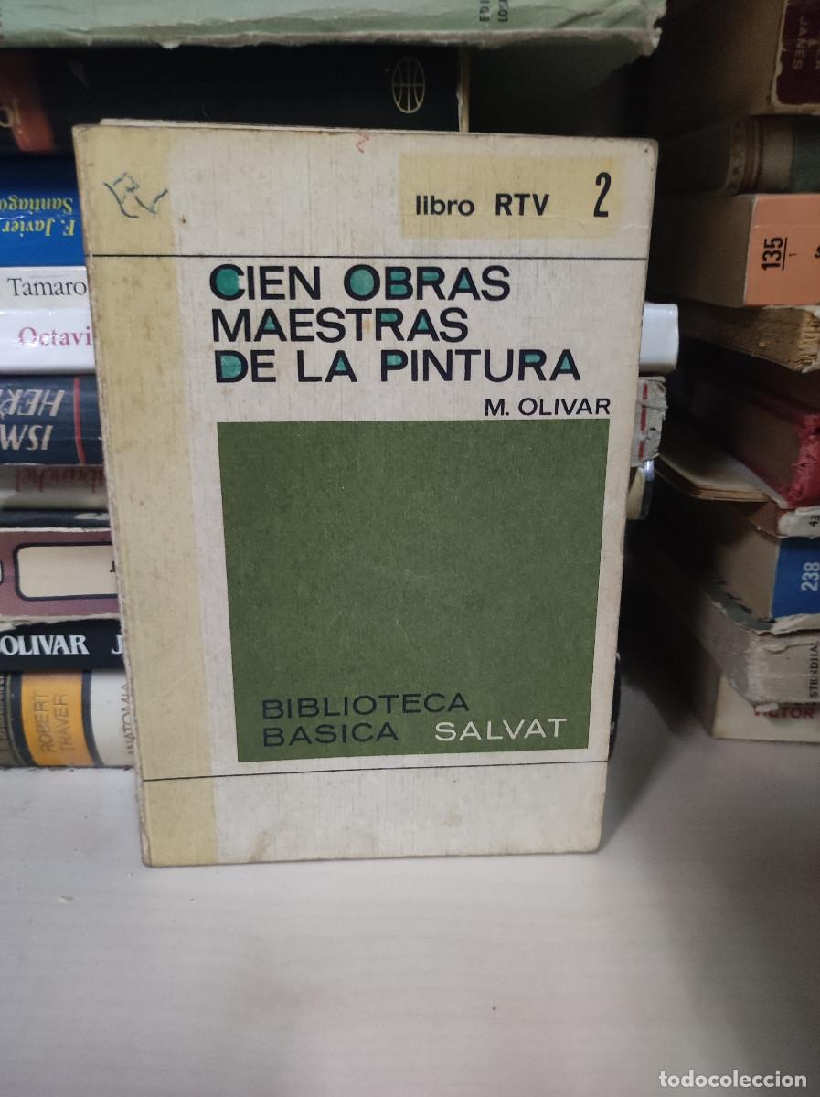 Libros: CIEN OBRAS MAESTRAS DE LA PINTURA M. OLIVAR - Foto 1