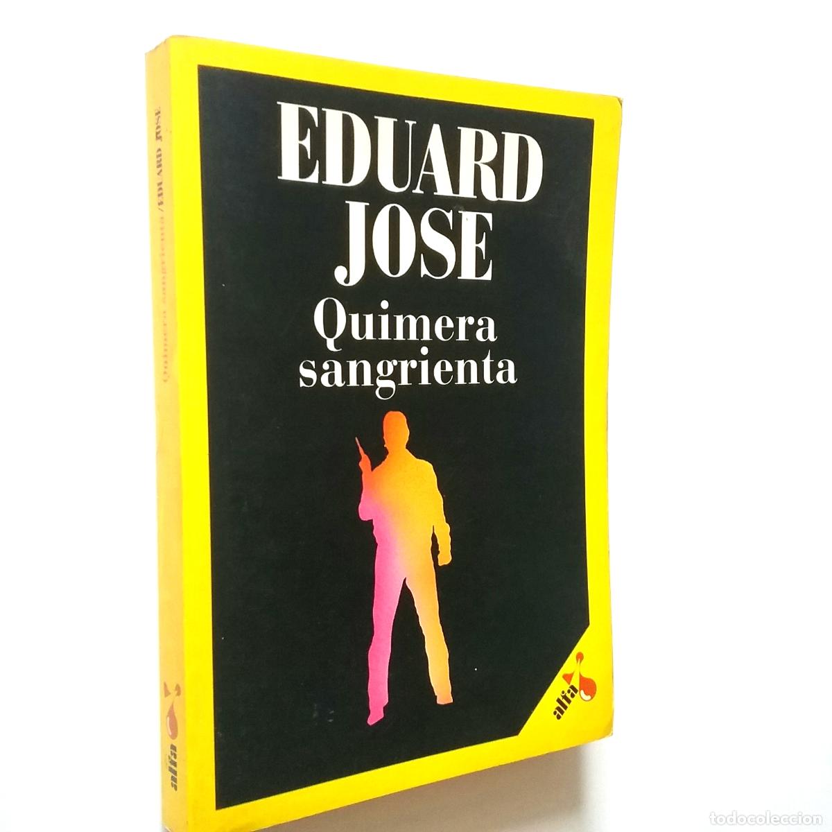Libros: Eduard Jose - Quimera sangrienta - Foto 1