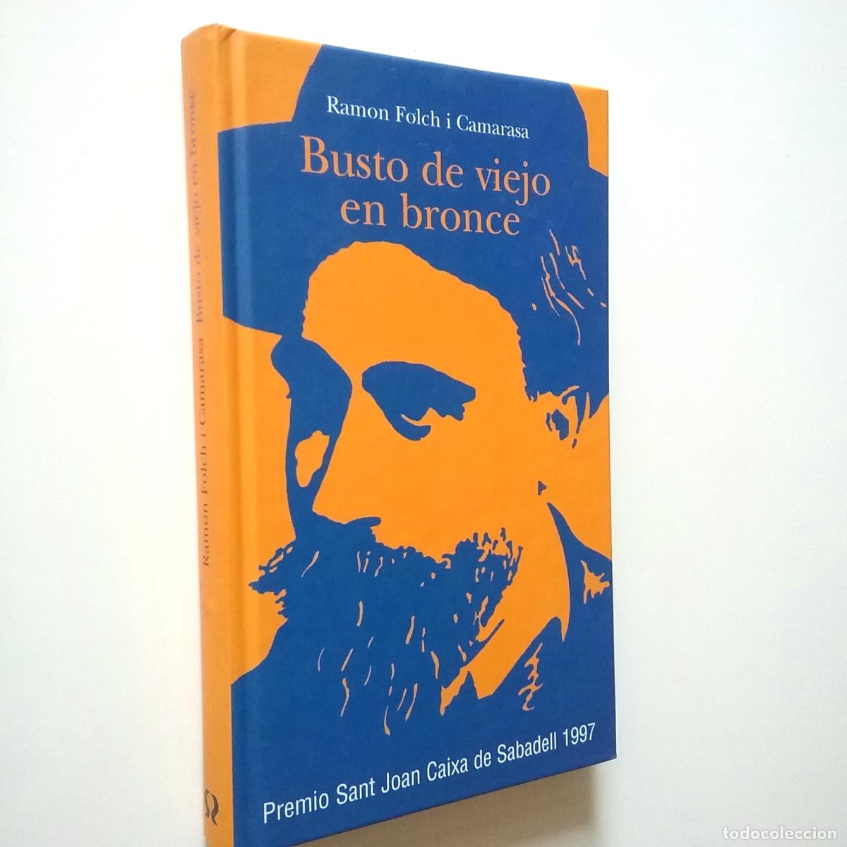 Libros: Ram&oacute;n Folch i Camarasa - Busto de viejo en bronce - Foto 1