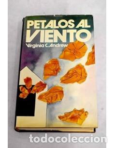 Libros: P&Eacute;TALOS AL VIENTO - Andrews,V.C. - Foto 1